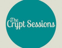 THE CRYPT SESSIONS
