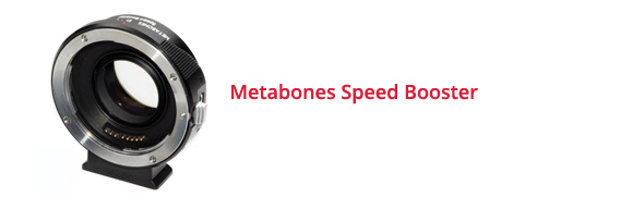 Metabones Speed Booster