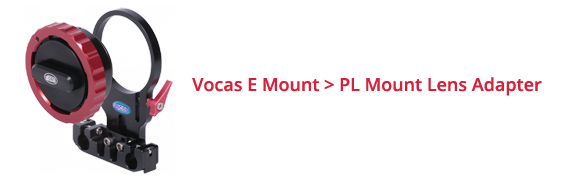 Vocas E Mount > PL Mount Lens Adapter